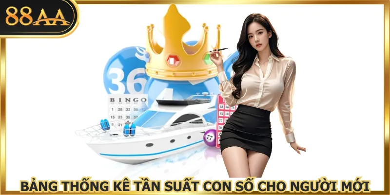 Bảng thống kê tần suất con số cho người mới
