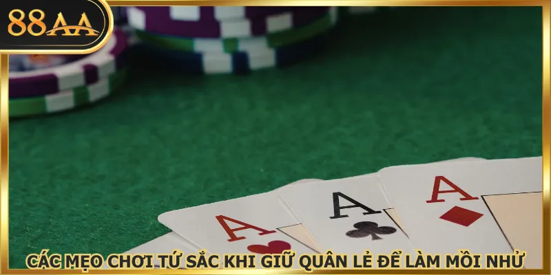 Các mẹo chơi tứ sắc khi giữ quân lẻ để làm mồi nhử