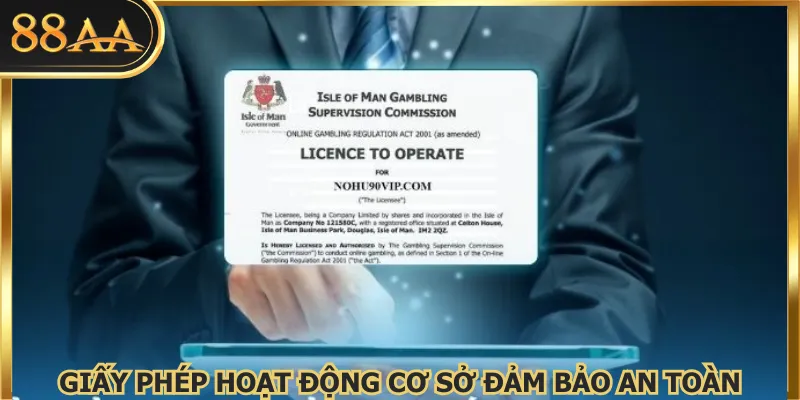 Giấy phép hoạt động 88AA cơ sở đảm bảo an toàn cho hội viên
