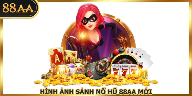 Hình ảnh sảnh nổ hũ 88AA mới