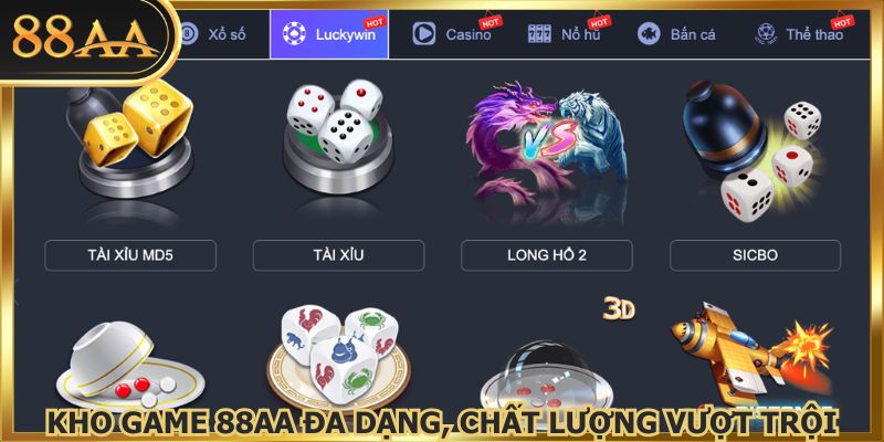 Kho game 88AA đa dạng, chất lượng vượt trội