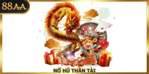 Nổ Hũ Thần Tài Giúp Hội Viên Dễ Dàng Gặt Hái Thành Công