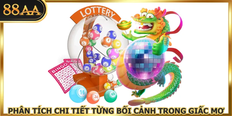 Phân tích chi tiết từng bối cảnh trong giấc mơ